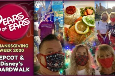 Thanksgiving Week 2020 | Disney's EPCOT, Chef de France, and Disney's BOARDWALK Resort