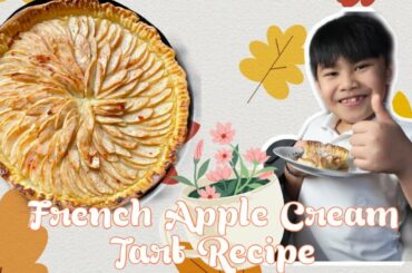 FRENCH APPLE CREAM TART RECIPE | Mavene Earl