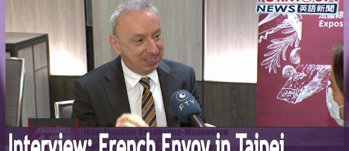 Interview with France’s envoy to Taipei Interview with France’s envoy to Taipei