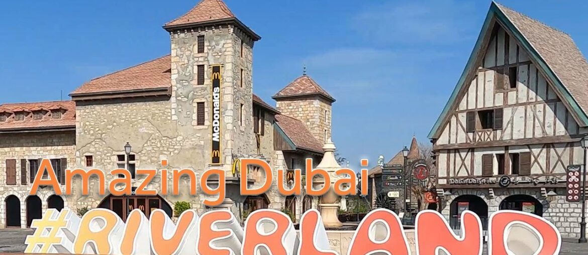 Amazing Dubai - RiverLand