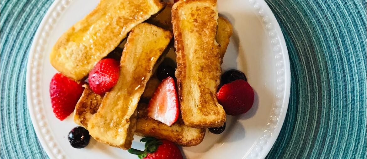 FRENCH TOAST STICKS/EASY FRENCH TOAST RECIPE FRENCH TOAST STICKS/EASY FRENCH TOAST RECIPE
