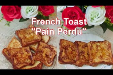French Toast Recipe|Recette De Pain Perdu|Easy & Delicious Breakfast|Mou's Kitchen