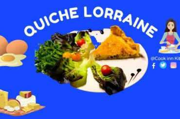 Best Quiche Lorraine Recipe | A French Recette By @Cook inn Kitchen