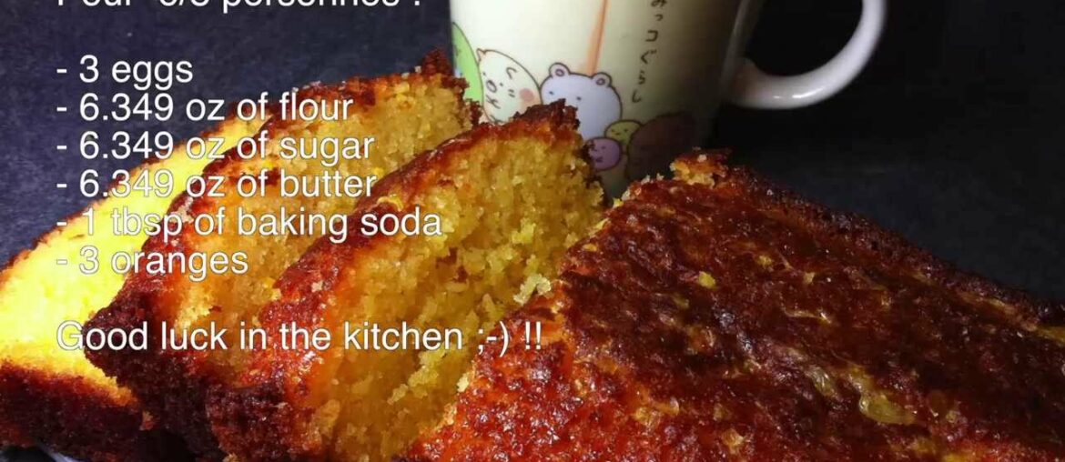 Quarters with orange recipe - Quatre quart orange french recipe