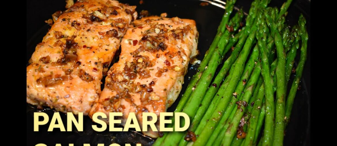 Pan Seared Salmon with Garlic Butter Sauce