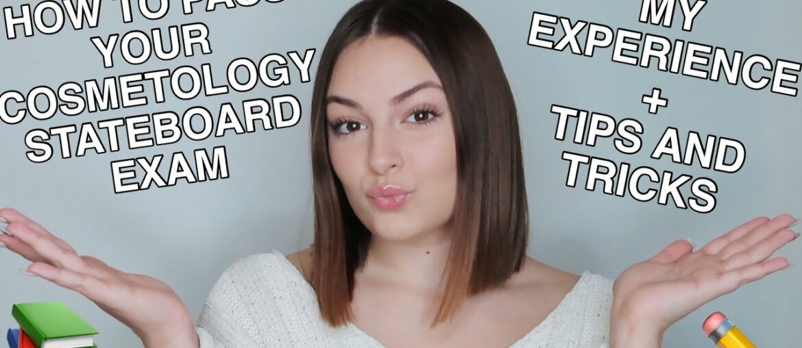 HOW TO PASS YOUR COSMETOLOGY STATEBOARD EXAM | My Experience + Tips and Tricks