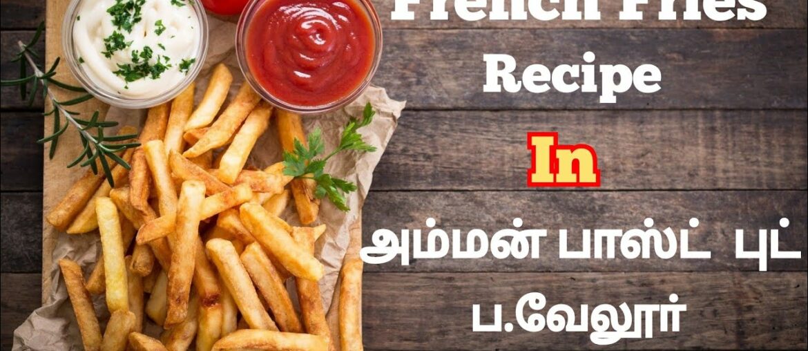 French Fries Recipe In "Amman Fast Food" P. velur, Namakkal District