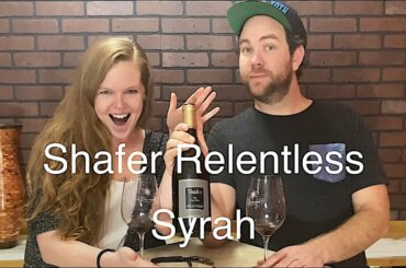 Shafer Relentless Syrah from Napa Valley Review