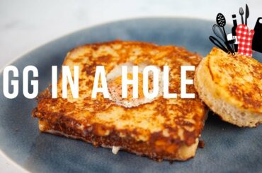 Egg in a Hole | Everyday Gourmet S9 EP19