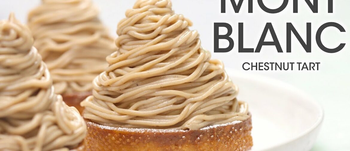 Mont Blanc Dessert: Delicious Chestnut Tart Recipe With A French Chef | How To Cuisine Mont Blanc Dessert: Delicious Chestnut Tart Recipe With A French Chef | How To Cuisine
