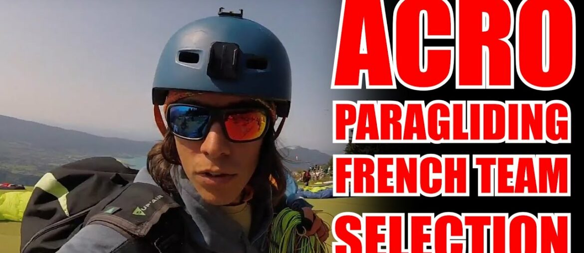 THE DAY I BECAME PART OF THE FRENCH TEAM !! - VLOG S01E04 | FREESTYLE PARAGLIDING STORIES