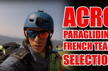 THE DAY I BECAME PART OF THE FRENCH TEAM !! - VLOG S01E04 | FREESTYLE PARAGLIDING STORIES