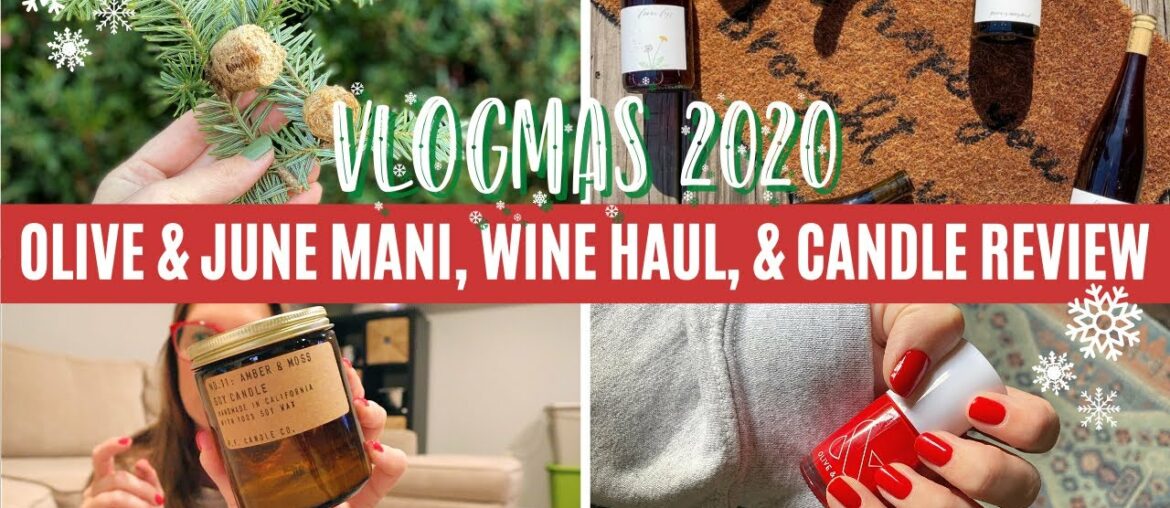 Vlogmas 2020: Olive & June, Candle Review & Wine Haul Vlogmas 2020: Olive & June, Candle Review & Wine Haul