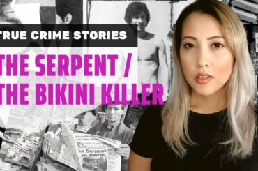 The Life and Crimes of Charles Sobhraj: The Serpent / The Bikini Killer