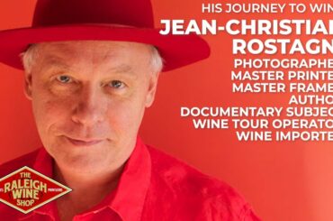 Jean-Christian Rostagni: His Journey to Wine (1/3)
