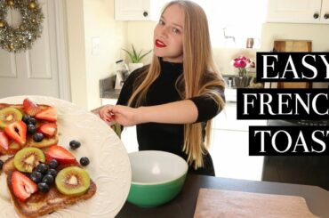 How to Make French Toast - Quick and Simple Recipe