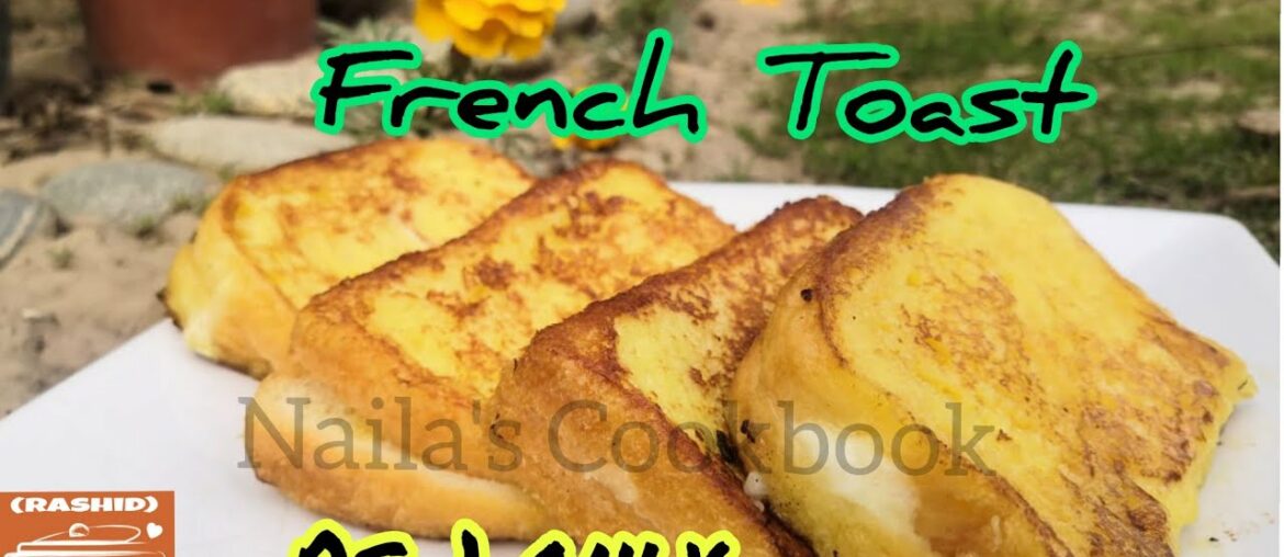 French Toast Recipe | Easy and Quick Recipe | Naila's cookbook French Toast Recipe | Easy and Quick Recipe | Naila's cookbook