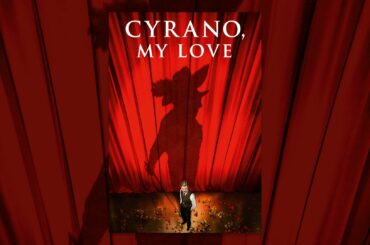 Cyrano, My Love