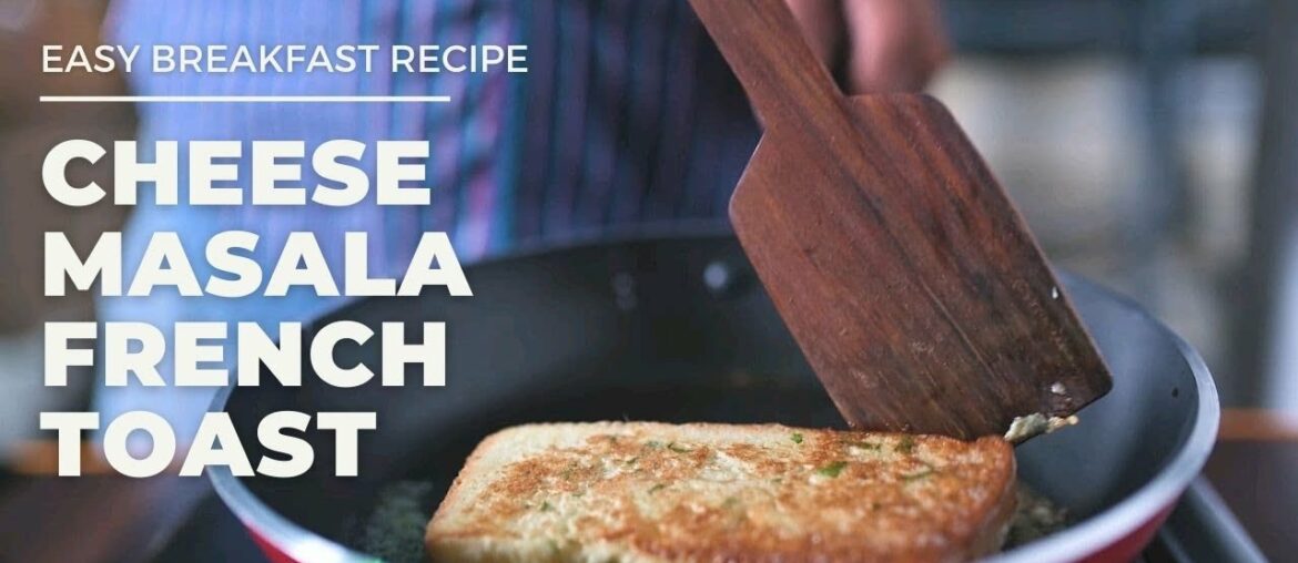 Easy Breakfast Recipe | Cheese Masala French Toast Recipe | Ande Wali Bread Easy Breakfast Recipe | Cheese Masala French Toast Recipe | Ande Wali Bread