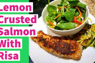 Let's Cook Lemon Crusted Salmon With Risa!
