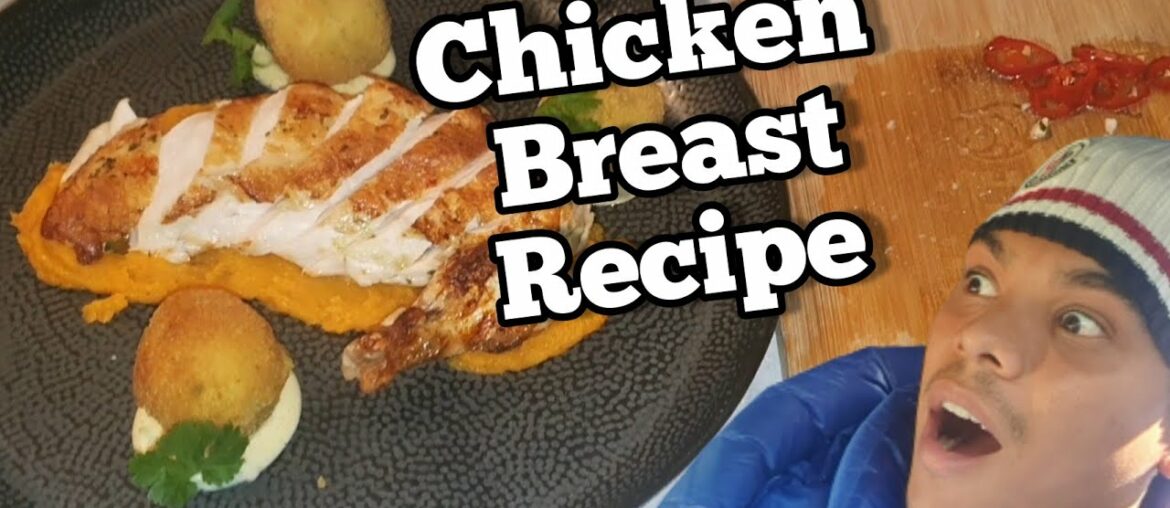 Chicken Breast Recipes (Fine Dining)