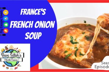 French Onion Soup - Homemade Recipe - World Cuisine - BavaSatish - My Escape Room