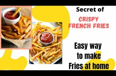 crispy French fries recipe / restaurant style French fries / home made crispy French fries