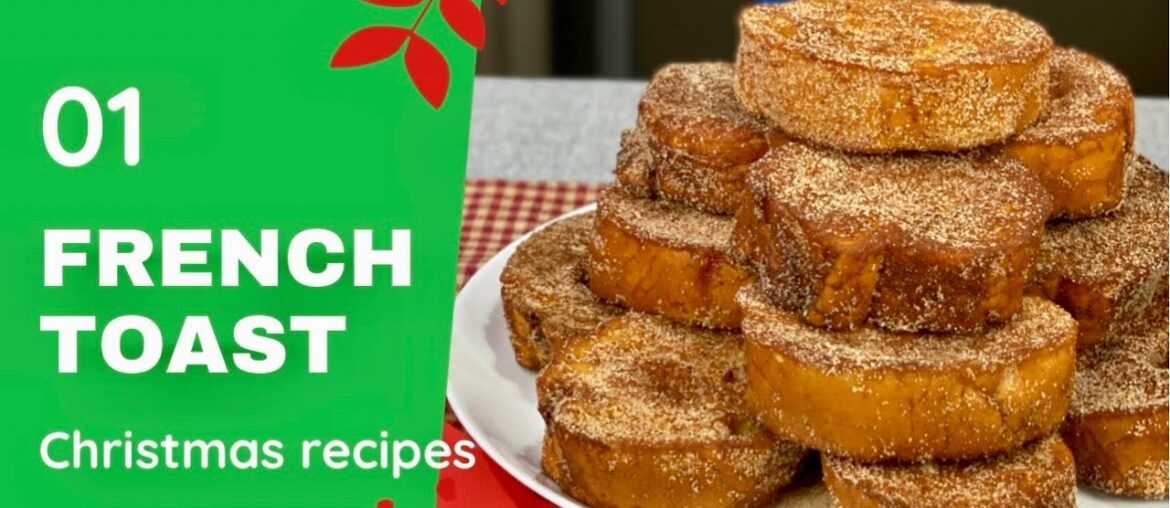 Traditional French Toast (Christmas Recipes) Traditional French Toast (Christmas Recipes)