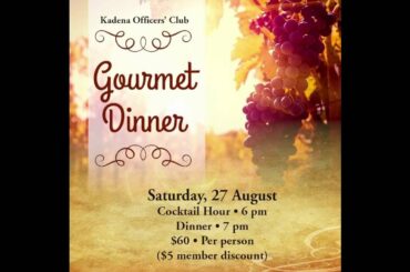 Kadena Officers' Club - Gourmet Dinner (August 2016)