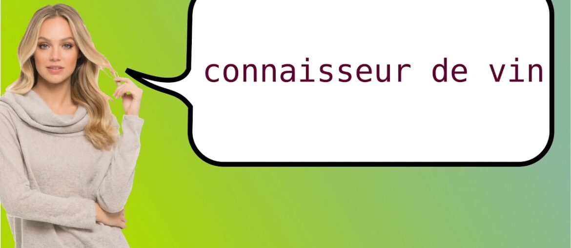 How to say 'gourmet of wine' in French?