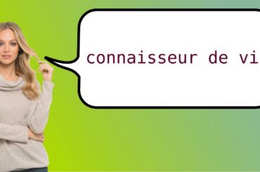 How to say 'gourmet of wine' in French?