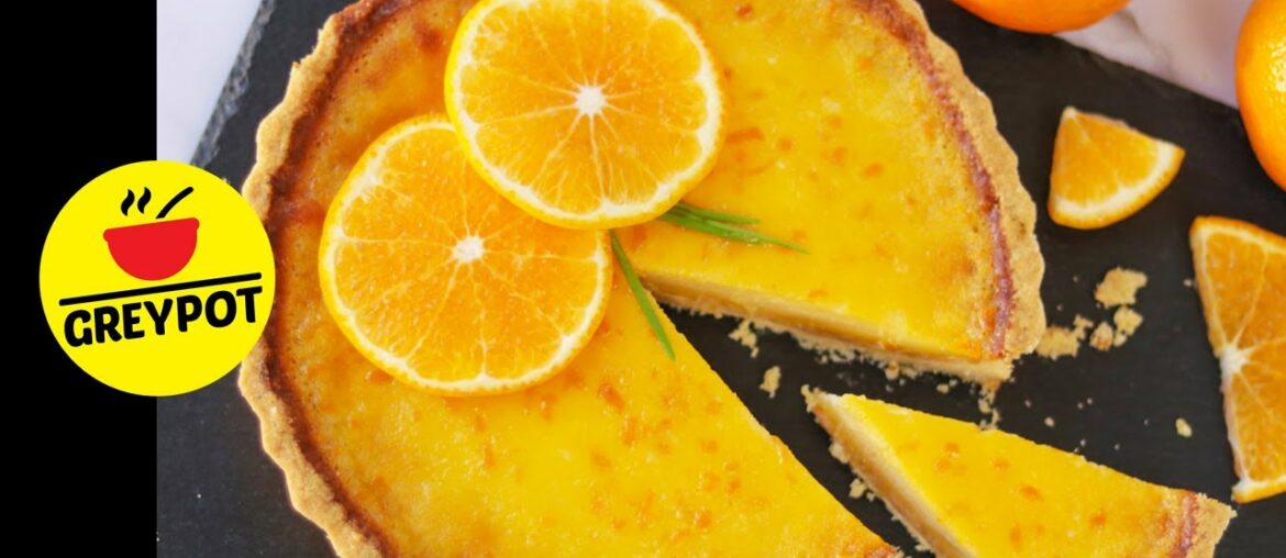 Baked French Orange Tart Recipe | A Citrus Tart dessert recipe with short bread tart shell