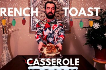 French Toast Casserole | Cinnamon Streusel Bread | Breakfast Recipes