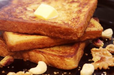 French Toast Recipe / French Toast for Breakfast ( 5 Mintues Recipe)