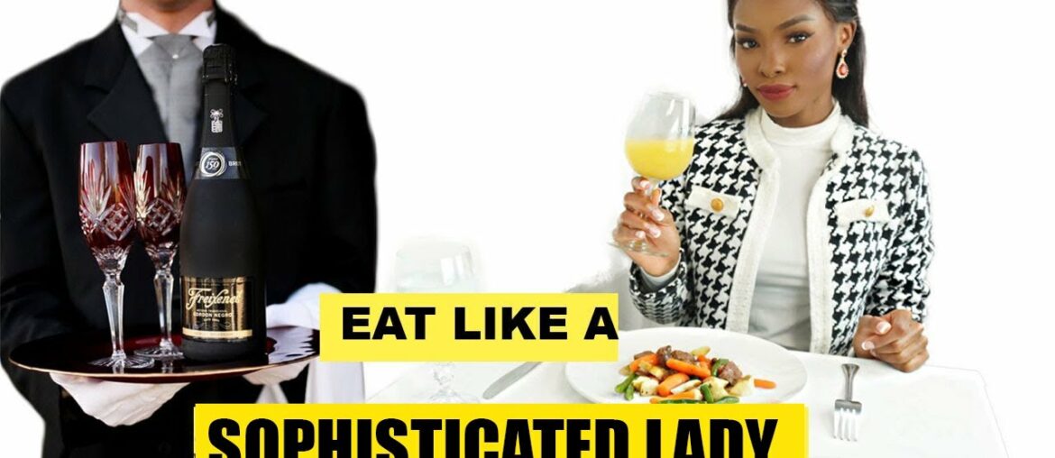 Dining Etiquette Every Classy Lady Should Follow! ( basic table manners) Dining Etiquette Every Classy Lady Should Follow! ( basic table manners)