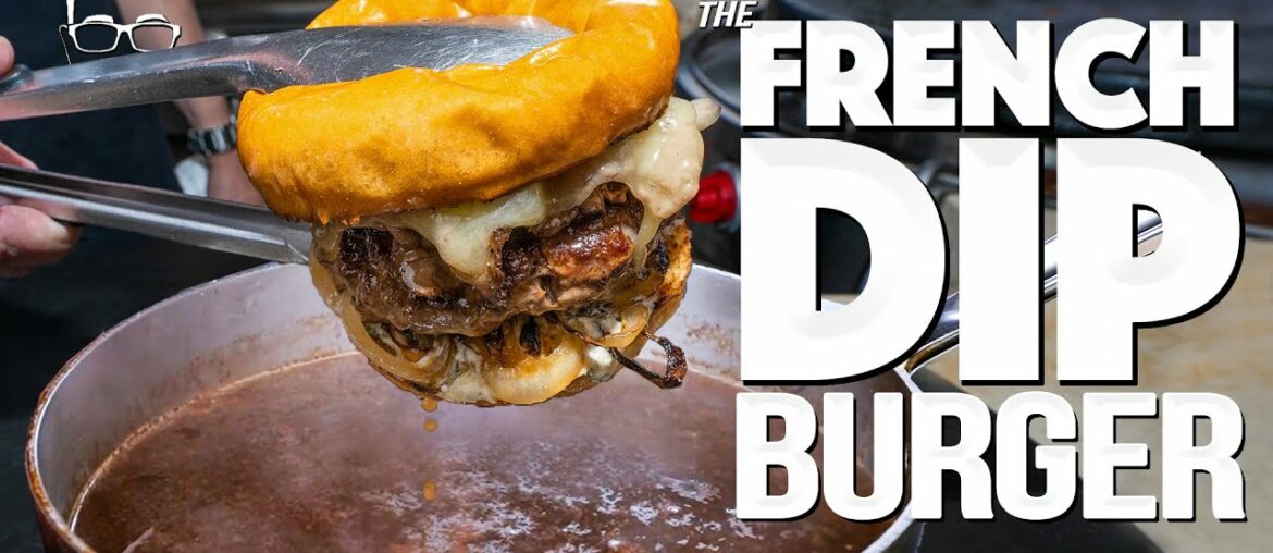 THE FRENCH DIP BURGER (PREPARE YOURSELF!) | SAM THE COOKING GUY THE FRENCH DIP BURGER (PREPARE YOURSELF!) | SAM THE COOKING GUY