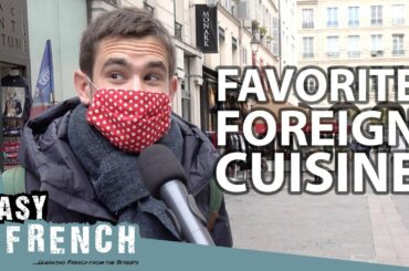 What's French People's Favorite Foreign Cuisine? | Easy French  118