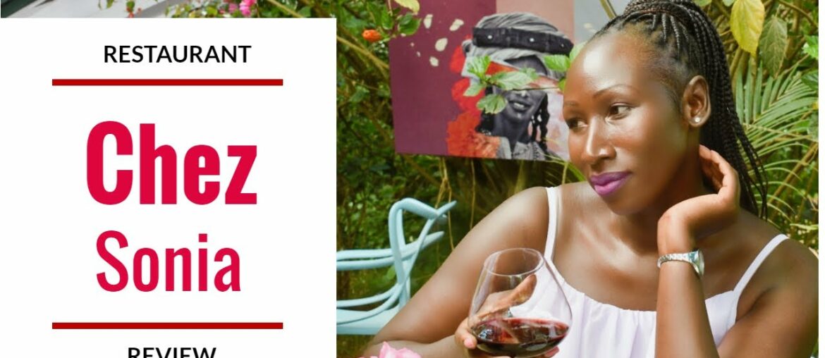 Best Place To Enjoy A Glass Of Wine | Nairobi Restaurant Reviews ( Chez Sonia Wine Lovers)