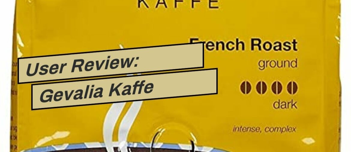 User Review: Gevalia Kaffe French Roast Dark Ground Coffee 12oz (Pack of 2) by Gevalia User Review: Gevalia Kaffe French Roast Dark Ground Coffee 12oz (Pack of 2) by Gevalia