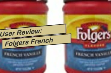 User Review: Folgers French Vanilla Coffee - 11.5 oz - 2 pk