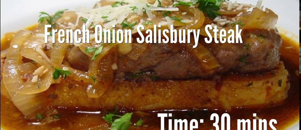 French Onion Salisbury Steak Recipe