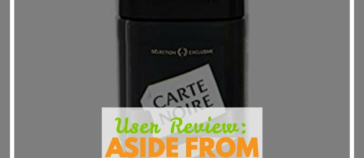 User Review: Coffee Carte Noire Authentic Imported French Gourmet Coffee 250 g (8.8 oz), Three User Review: Coffee Carte Noire Authentic Imported French Gourmet Coffee 250 g (8.8 oz), Three