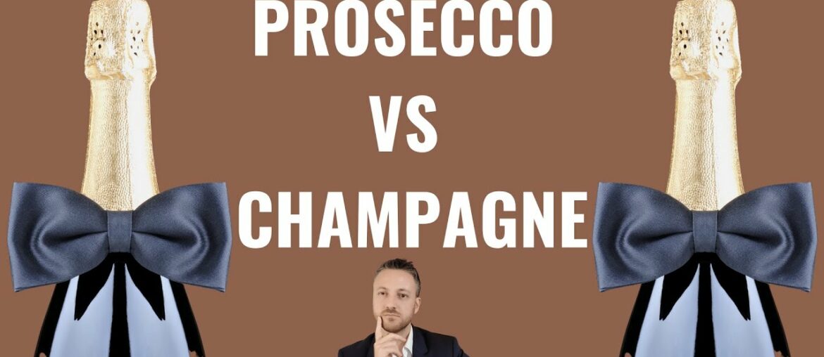 Prosecco VS Champagne (differences between PROSECCO and CHAMPAGNE)