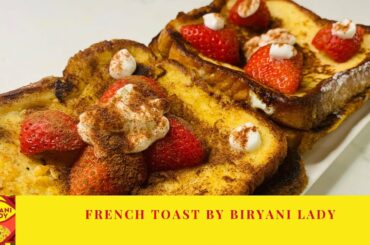 French Toast Recipe by Biryani Lady |Easy French Toast Recipe by my daughter