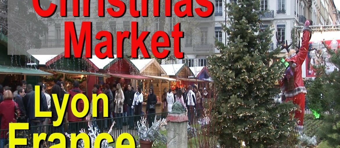 Christmas Market in Lyon, France Christmas Market in Lyon, France