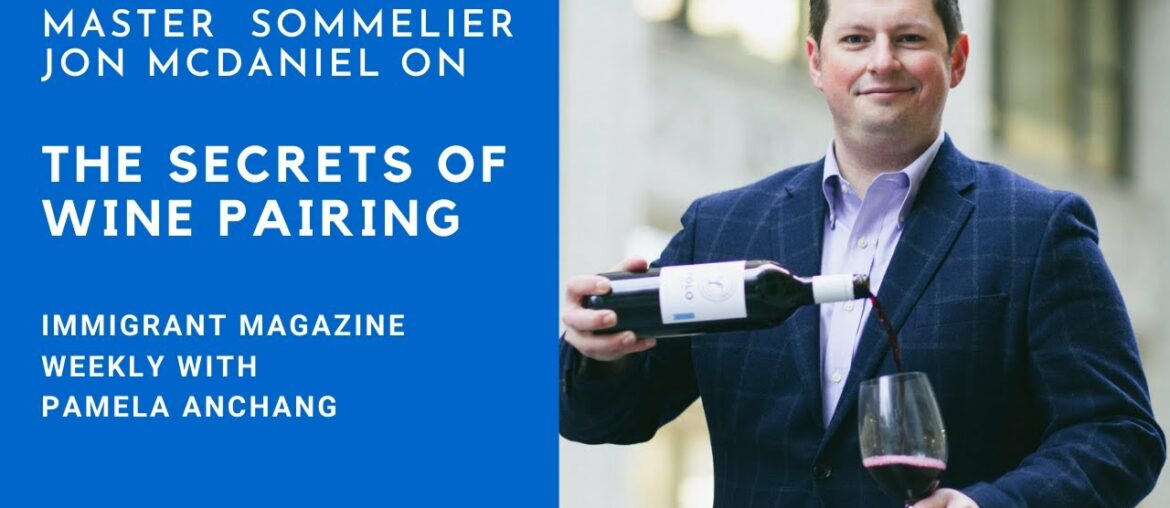 One Of America's Best Sommeliers, Jon McDaniel | Becoming A Sommelier And How To Pair Your Wines One Of America's Best Sommeliers, Jon McDaniel | Becoming A Sommelier And How To Pair Your Wines
