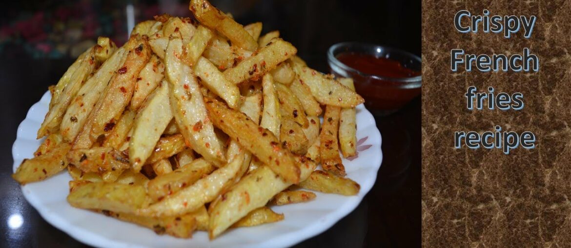 Crispy French fries Recipe | Homemade crispy fries recipe | Restaurant style French fries.