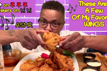 ASMR: A Few Of My Favorite Wings