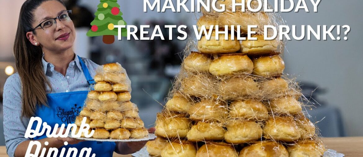 Making A Croquembouche For The Holidays | Drunk Dining ft. The Sugar Witch