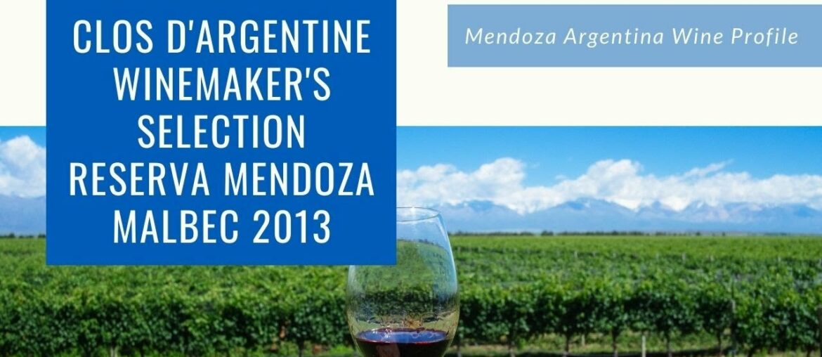 Mendoza Argentina Wine Profile Mendoza Argentina Wine Profile